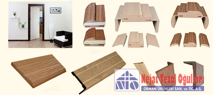Nejat Tezol Oğulları kereste MDF PERVAZ